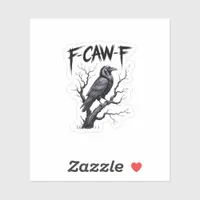 F-Caw-F Funny Raven Crow Spooky Season Halloween V Sticker