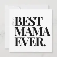 Ultra Modern Bold Minimalist ‘Best Mama Ever’ Holiday Card