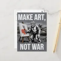 Make Art Not War Sasquatch Artist Postcard