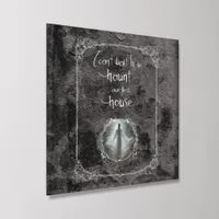 Haunt Our First House Acrylic Photo Tile