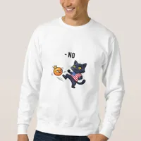Funny Political Meme No Cat Design Sweatshirt