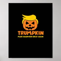 Trumpkin Make Halloween Great Again Jack O Lantern Poster