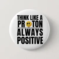 Science nerd positive proton Chemistry teacher Button