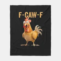 Chicken F-Caw-F Funny Trendy Fleece Blanket