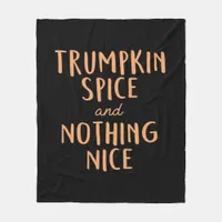 Trumpkin Spice  Nice  Fleece Blanket