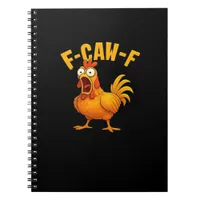 F-Caw-F-Chicken Essential Funny Quote Notebook