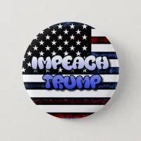 IMPEACH TRUMP  ANTI DONALD TRUMP BUTTON