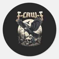 Gothic Skull F-Caw-F Crow Adult Humor Graphic  Classic Round Sticker