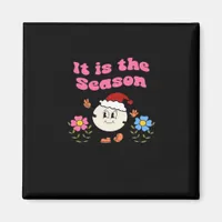 It Is The Season Christmas Magnet