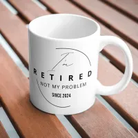 Just retired retirement pin classy simple coffee mug