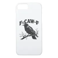Gothic Crow Humor F-Caw-F Funny Essential iPhone 8/7 Case