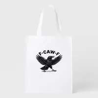 F-Caw-F Bird Lover’s Humorous Pun Stickers Essenti Grocery Bag