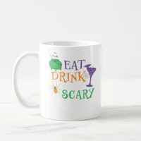 Eat Drink And Be Scary Halloween Coffee Mug