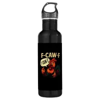 F Caw F Funny Angry Rooster Graphic Retro Style Stainless Steel Water Bottle