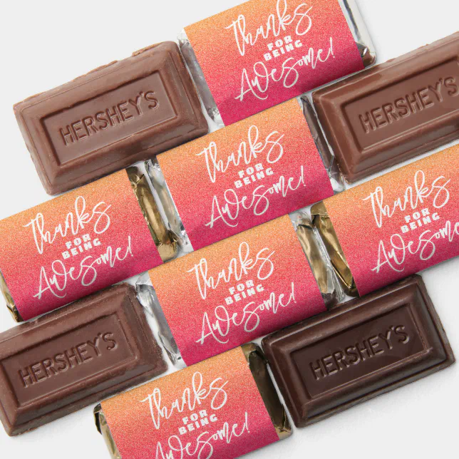 Thanks for Being Awesome! World Compliment Day Hershey's Miniatures