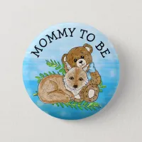 Mommy to be Fox and Teddy Bear Baby Shower Button