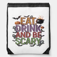 Eat Drink And Be Scary Halloween Party Spooky Desi Drawstring Bag