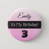 Personalized Its My Birthday Pink Girl's Button