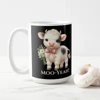 Moo-Yeah Funny Baby Cow  Coffee Mug