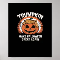 Trumpkin Make Halloween Great Again Funny Poster
