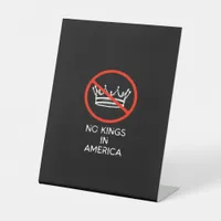 No Kings In The USA America Say No King Crown Clas Pedestal Sign