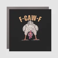 F Caw F Funny Chicken Classic Retro Cool Style Car Magnet