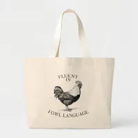 rooster with a funny fluent in fowl language quote large tote bag