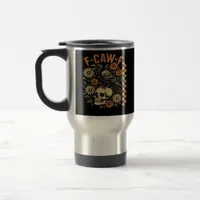 Crow Raven F-Caw-F Cool Unique Travel Mug