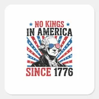 George Washington Protest Sign No Kings In America Square Sticker