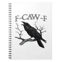 Gothic F-Caw-F Funny Crow Humor Essential Vintage  Notebook