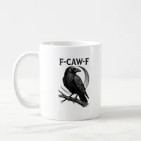 Funny F-Caw-F Crow Retro Graphic Coffee Mug