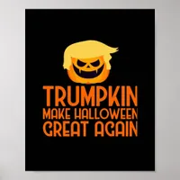 Halloween Trumpkin Make Halloween Great Again Poster