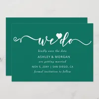 Simple Elegant Script Teal Green Heart We Do Save The Date