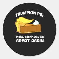 Funny Shirt Trumpkin Pie Make Thanksgiving Great A Classic Round Sticker