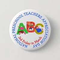 National Preschool Teachers Appreciation Day Button