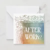 *~* AFTER WORK? AP63 Relationship Flat Note Card