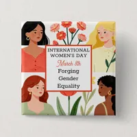 International Women's Day Forging Gender Equality Button