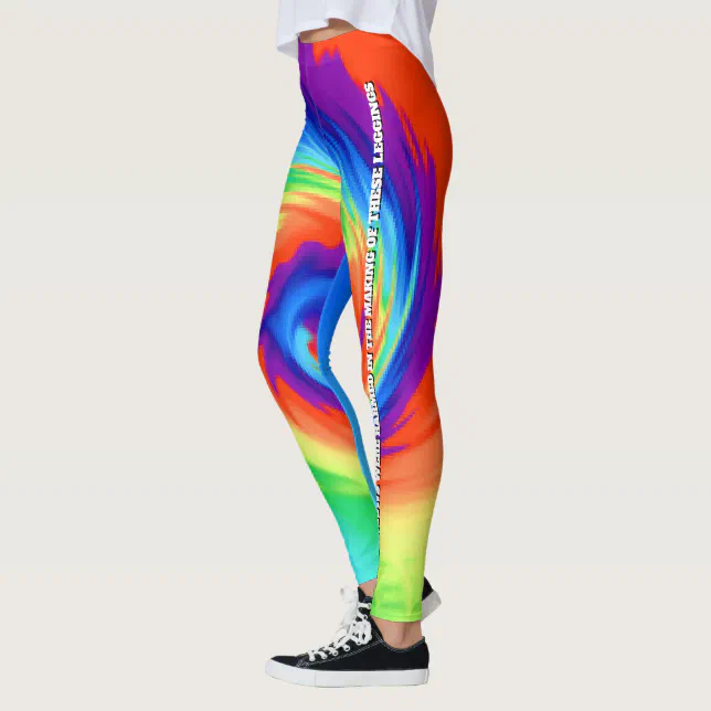 Funny TieDye No Rainbows Were Harmed ... Leggings