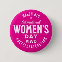 International Women's Day March 8th IWD Button