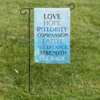 Love, Hope, Integrity Inspirational Positive Garden Flag