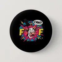 F-Caw-F Aesthetic Unique Button