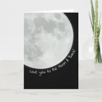 Love you to the Moon and Back Happy Anniversary Card