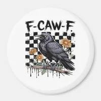 Crow Flowral, F-Caw-F Funny Bird FCAWF Moon Gothic Magnet