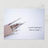 Good Beginning is Half the Battle Postcard