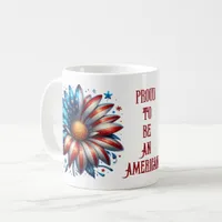 Proud to be an American - 4th of July Coffee Mug