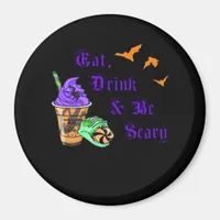 Eat Drink And Be Scary Halloween Minimal Clean Magnet