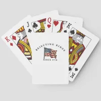 Rejecting Kings Since 1776 America Style Poker Cards