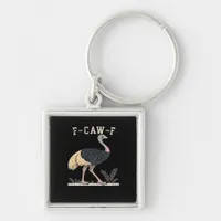 Funny F-Caw-F Ostrich F-Caw-F Rooster Bird Crow Cl Keychain