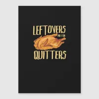 Thanksgiving - Leftovers Are For Quitters Quote Cl