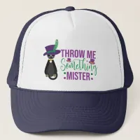 Throw Me Something Mister Mardi Gras Trucker Hat